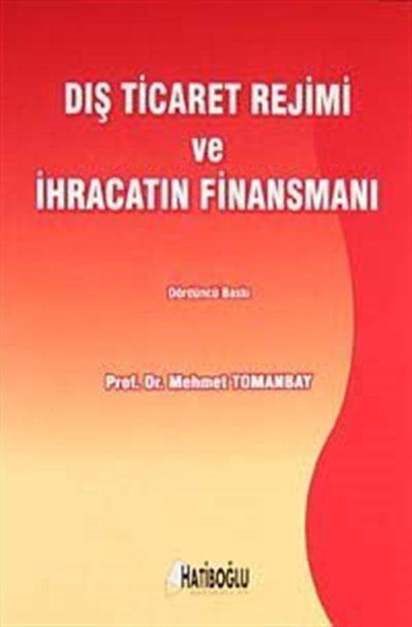 Dış Ticaret Rejimi ve İhracatın Finansmanı - Hatiboğlu Yayınları - Image 1