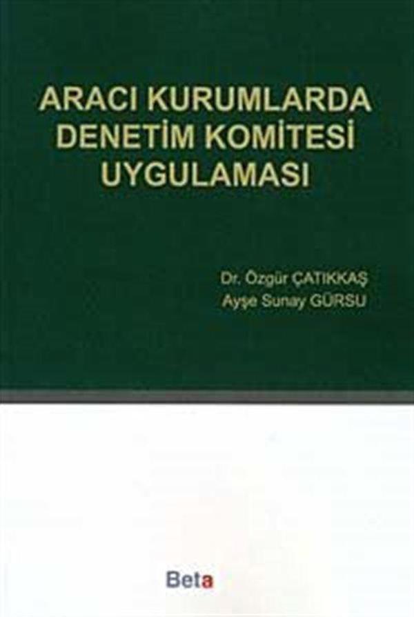 Aracı Kurumlarda Denetim Komitesi Uygulaması - Beta Yayınları - Image 1