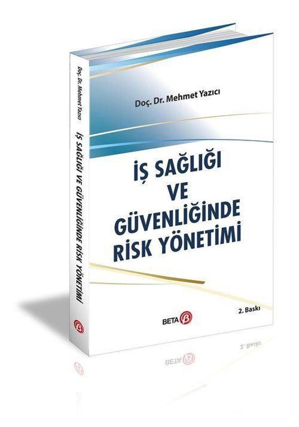 İş Sağlığı ve Güvenliğinde Risk Yönetimi - Beta Yayınları - Image 1
