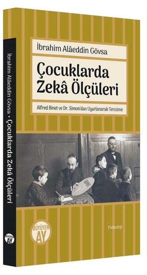 Çocuklarda Zeka Ölçüleri -Alfred Binet ve Dr. Simon'dan Uyarlanarak Tercüme - Büyüyenay Yayınları - Image 1