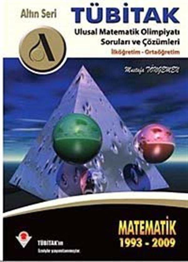 TÜBİTAK Ulusal Matematik Olimpiyatı Soruları ve Çözümleri 1993-2009 - Altın Nokta Yayınları - Image 1