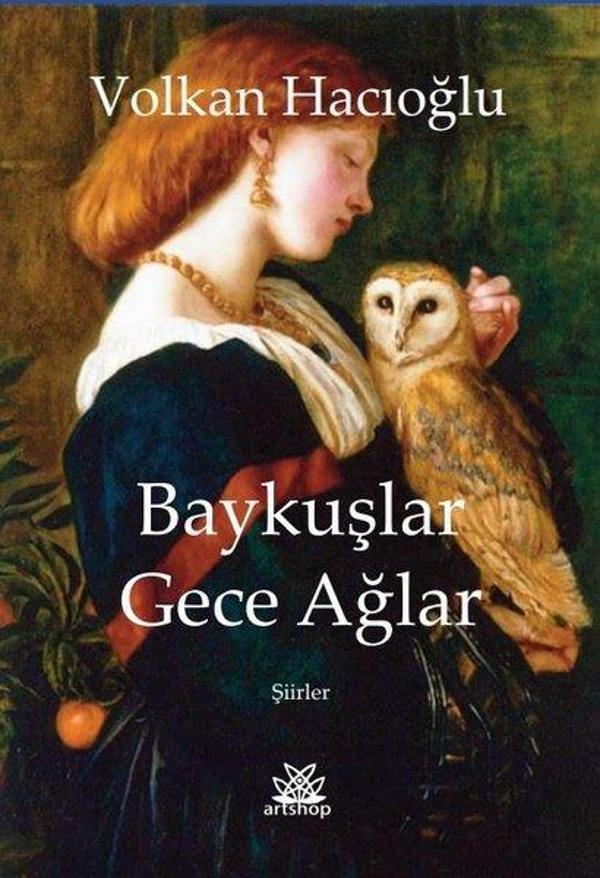 Baykuşlar Gece Ağlar-Şiirler - Artshop Yayıncılık - Image 1