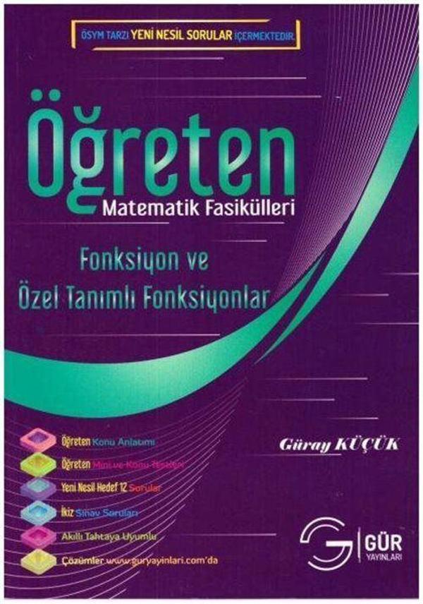 Öğreten Matematik Fasikülleri - Fonksiyon ve Özel Tanımlı Fonksiyonlar / Konu Anlatımlı - Gür Yayınları - Image 1