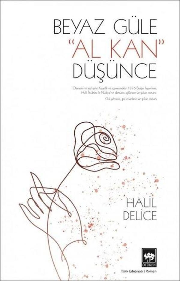 Beyaz Güle Al Kan Düşünce - Ötüken Neşriyat - Image 1