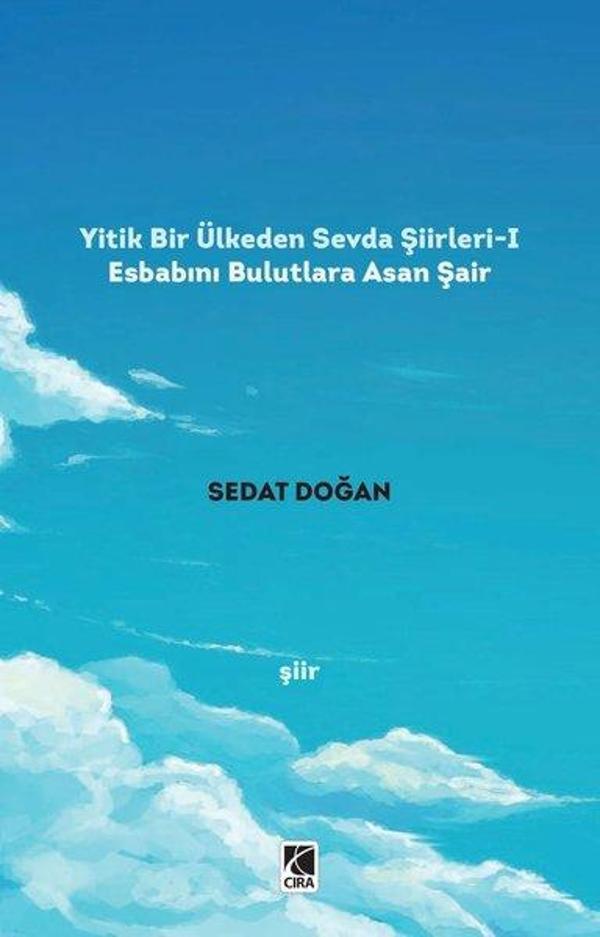 Yitik Bir Ülkeden Sevda Şiirleri - 1 - Çıra Yayınları - Image 1