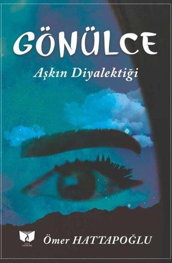 Gönülce - Aşkın Diyalektiği - Ateş Yayınları - Image 1