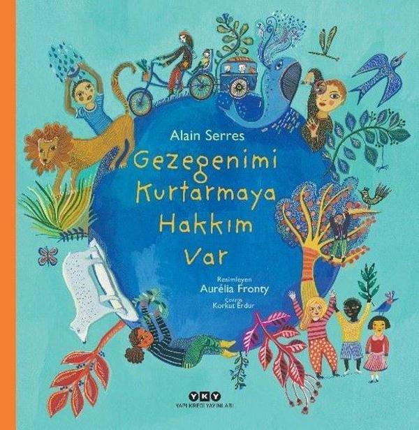 Gezegenimi Kurtarmaya Hakkım Var - Yapı Kredi Yayınları - Image 1