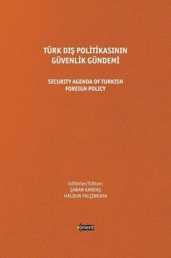 Türk Dış Politikasının Güvenlik Gündemi - Orient Yayınları - Image 1