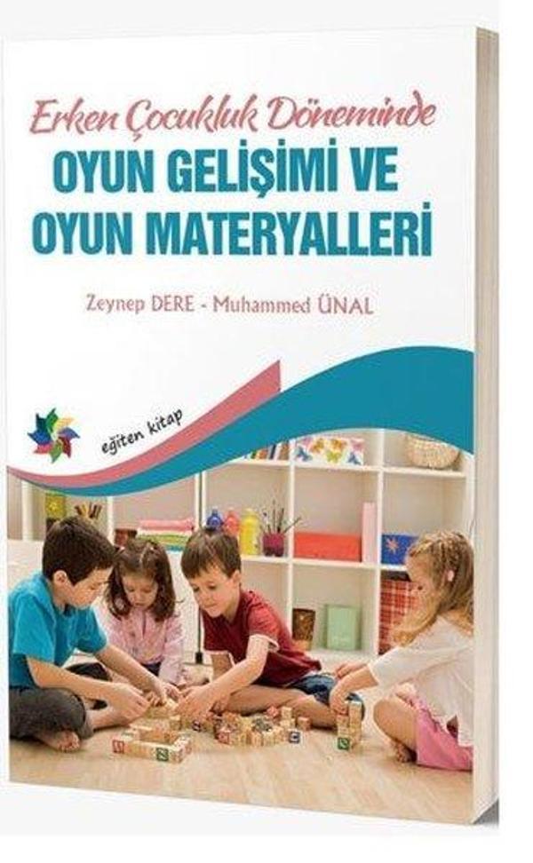 Erken Çocukluk Döneminde Oyun Gelişimi ve Oyun Materyalleri - Eğiten Kitap - Image 1