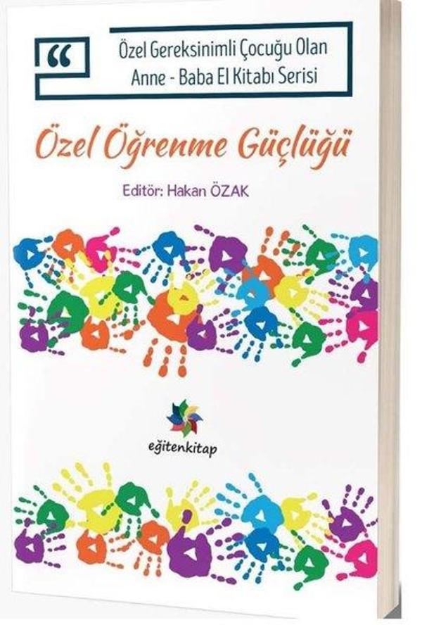 Özel Öğrenme Güçlüğü - Özel Gereksinimli Çocuğu Olan Anne-Baba El Kitabı Serisi - Eğiten Kitap - Image 1