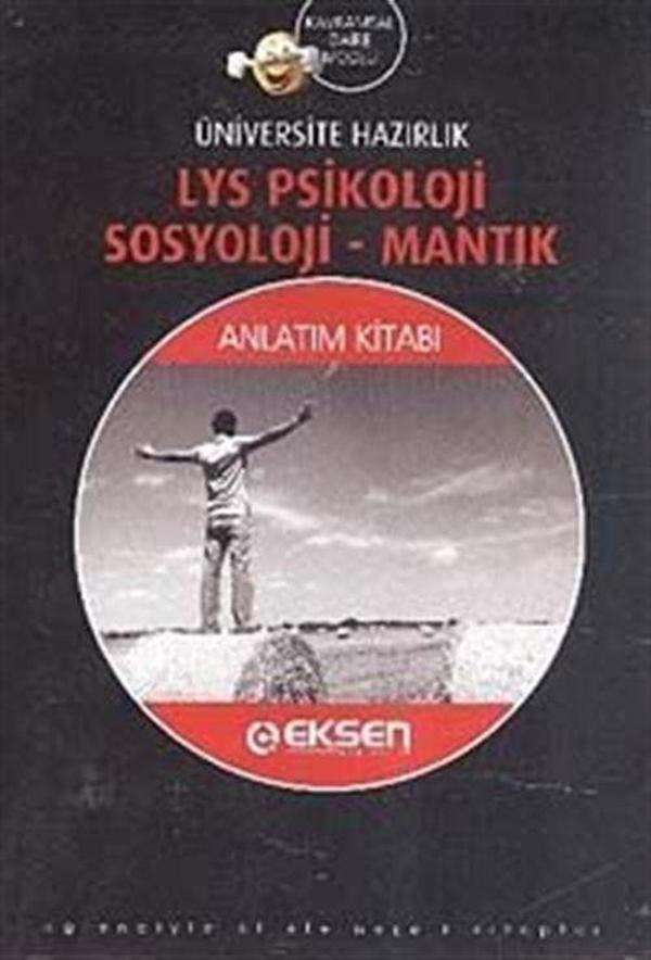 LYS Psikoloji Sosyoloji Mantık Anlatım Kitabı - Eksen Yayınları - Image 1