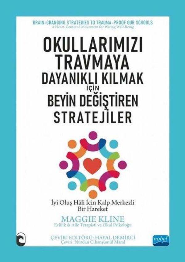 Okullarımızı Travmaya Dayanıklı Kılmak için Beyin Değiştiren Stratejiler - Nobel Akademik Yayıncılık - Image 1