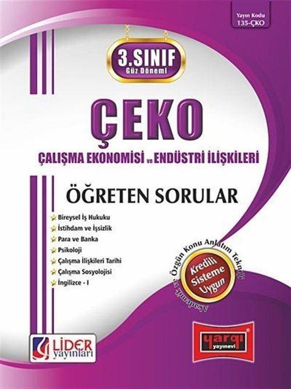 ÇEKO (Çalışma Ekonomisi ve Endüstri İlişkileri) Öğreten Sorular / 3.Sınıf - 5.Yarıyıl - Lider Yayınları - Image 1