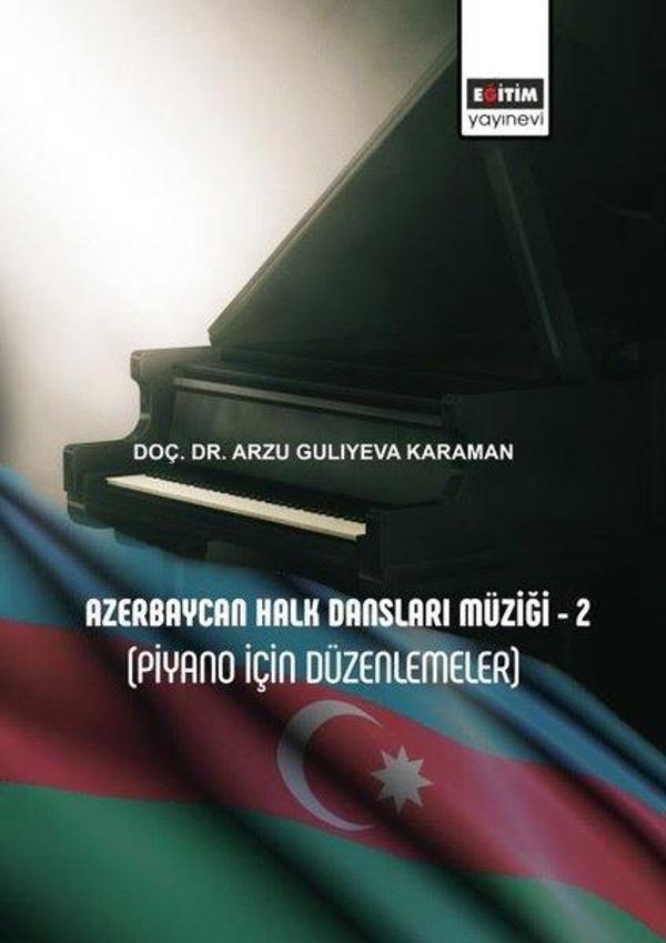 Azerbaycan Halk Dansları Müziği 2 - Piyano İçin Düzenlemeler - Eğitim Yayınevi - Image 1