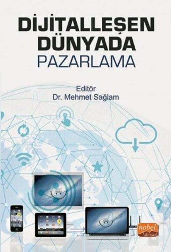 Dijitalleşen Dünyada Pazarlama - Nobel Bilimsel Eserler - Image 1