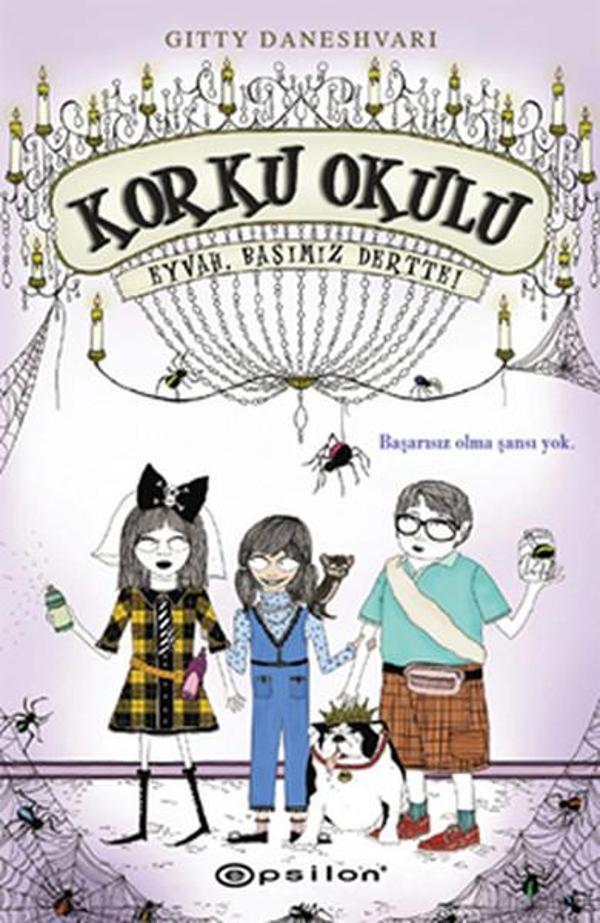Korku Okulu 2: Eyvah Başımız Dertte! - Epsilon Yayınevi - Image 1