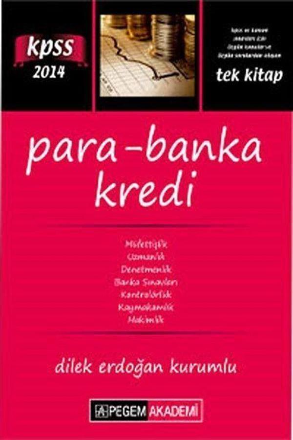 2014 KPSS A Grubu Para-Banka-Kredi Konu Anlatımı - Pegem Akademi Yayıncılık - Image 1