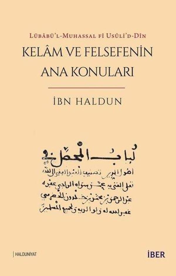 Kelam ve Felsefenin Ana Konuları - Lübabü'l-Muhassal fi usuli'd-Din - İber Yayınları - Image 1