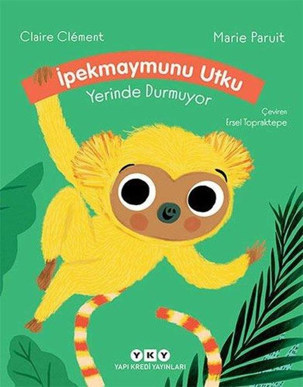 İpekmaymunu Utku Yerinde Durmuyor - Yapı Kredi Yayınları - Image 1