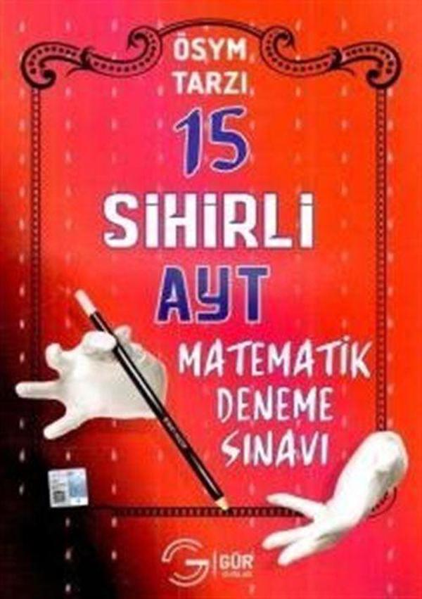 Gür YKS 2.Oturum AYT Matematik Sihirli 15 Deneme Sınavı - Gür Yayınları - Image 1