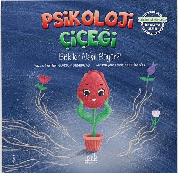 Psikoloji Çiçeği - Bitkiler Nasıl Büyür? Bilim Kitaplığı İlk Okuma Serisi - Yade Kitap - Image 1
