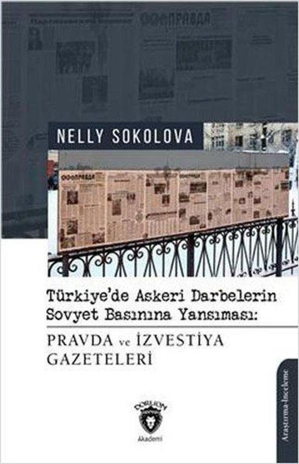 Pravda ve İzvestiya Gazeteleri - Türkiye'de Askeri Darbelerin Sovyet Basınına Yansıması - Dorlion Yayınevi - Image 1