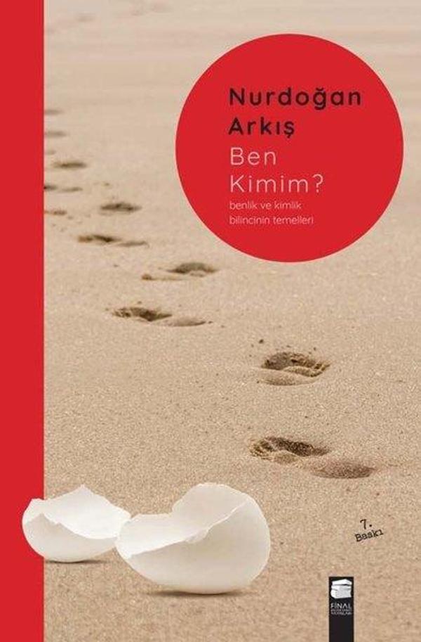 Ben Kimim? Benlik ve Kimlik Bilincinin Temelleri - Final Kültür Sanat Yayınları - Image 1