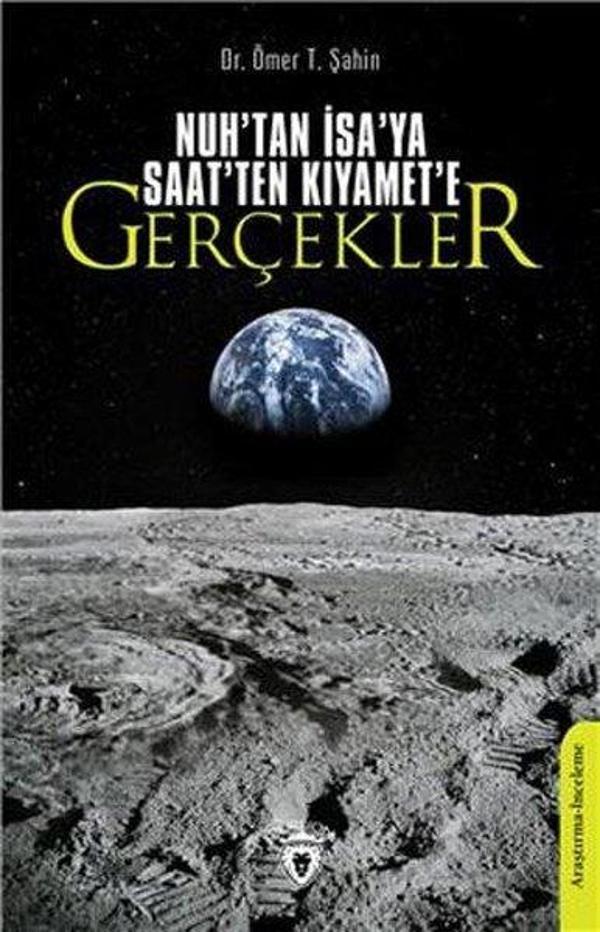 Nuh'tan İsay'a Saat'ten Kıyamet'e Gerçekler - Dorlion Yayınevi - Image 1