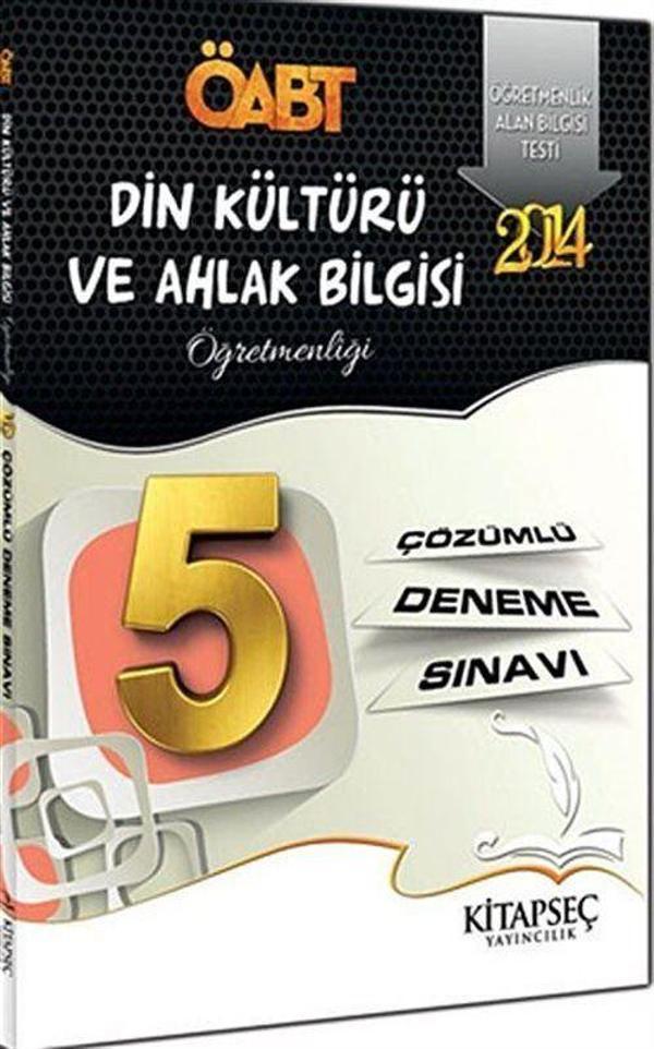 2014 ÖABT Din Kültürü ve Ahlak Bilgisi Öğretmenliği 5 Çözümlü Deneme Sınavı - Kitapseç Yayınları - Image 1