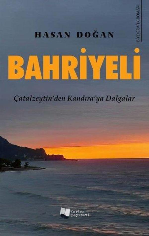 Bahriyeli - Çatalzeytin'den Kandıraya Dalgalar - Karina Yayınevi - Image 1