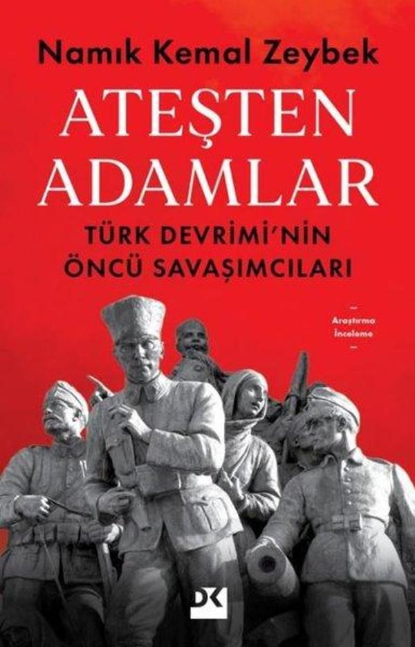 Ateşten Adamlar - Türk Devrimi'nin Öncü Savaşları - Doğan Kitap - Image 1