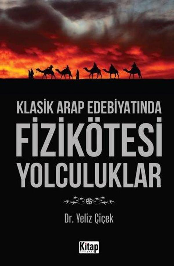 Klasik Arap Edebiyatında Fizikötesi Yolculuklar - Kitap Dünyası - Image 1