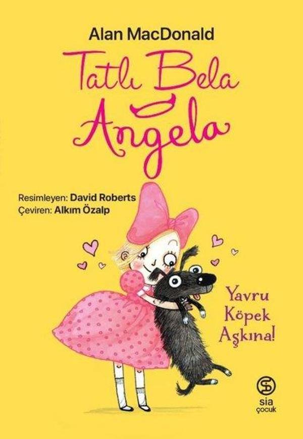 Tatlı Bela Angela - Yavru Köpek Aşkına! - Sia - Image 1