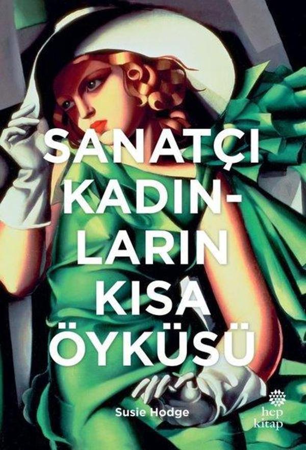 Sanatçı Kadınların Kısa Öyküsü - Hep Kitap - Image 1