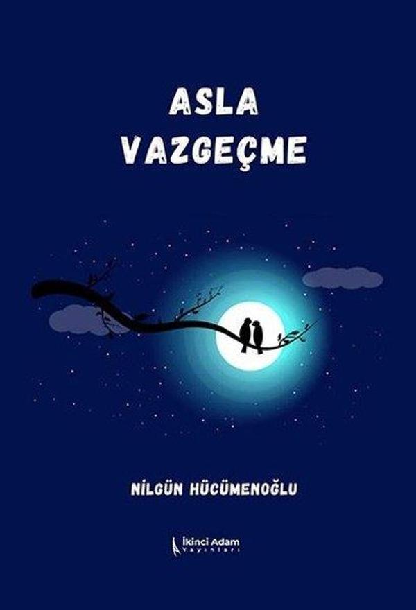 İkinci Adam Yayınları Asla Vazgeçme - İkinci Adam Yayınları - Image 1