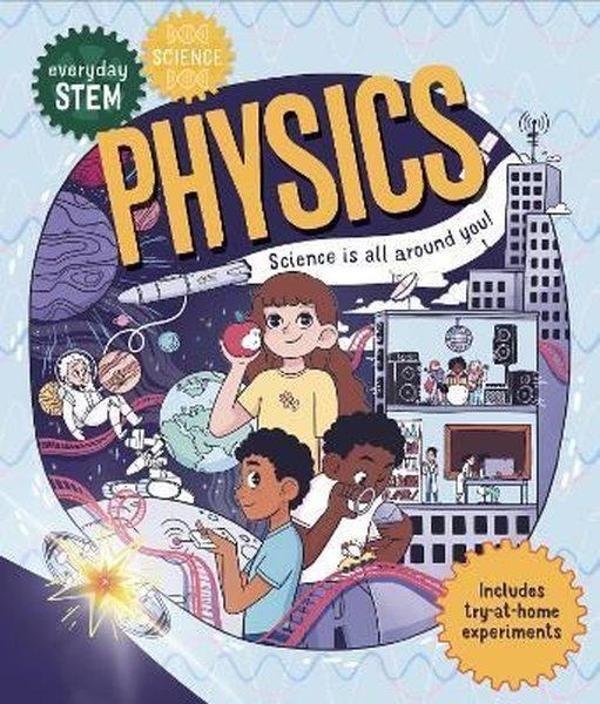 Everyday STEM Science - Physics - Macmillan Childrens Books - Image 1