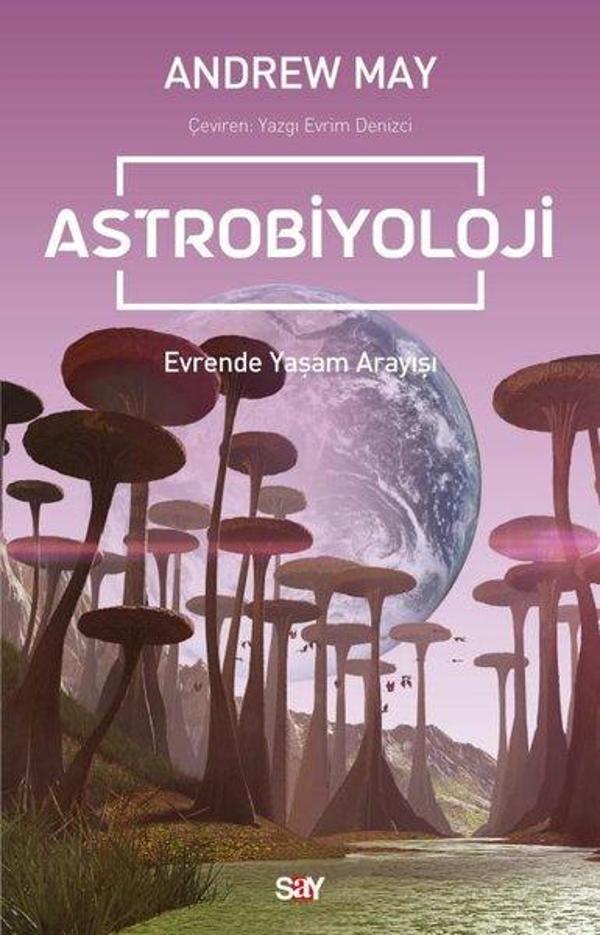 Astrobiyoloji - Evrende Yaşam Arayışı - Say Yayınları - Image 1