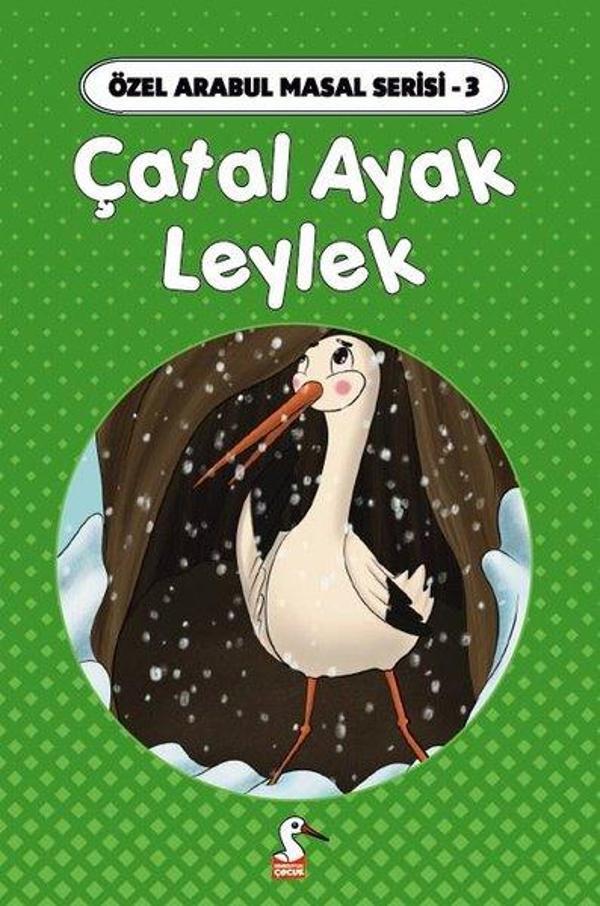 Çatal Ayak Leylek - Özel Arabul Masal Serisi 3 - Kırmızı Leylek Çocuk Kitapları - Image 1