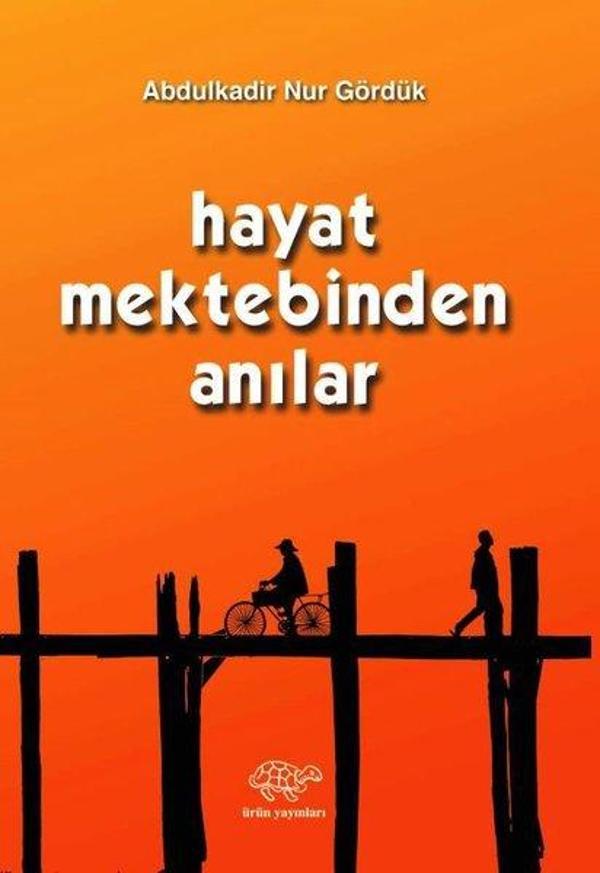 Hayat Mektebinden Anılar - Ürün Yayınları - Image 1