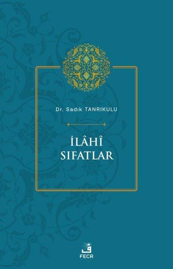 İlahi Sıfatlar - Fecr Yayınları - Image 1