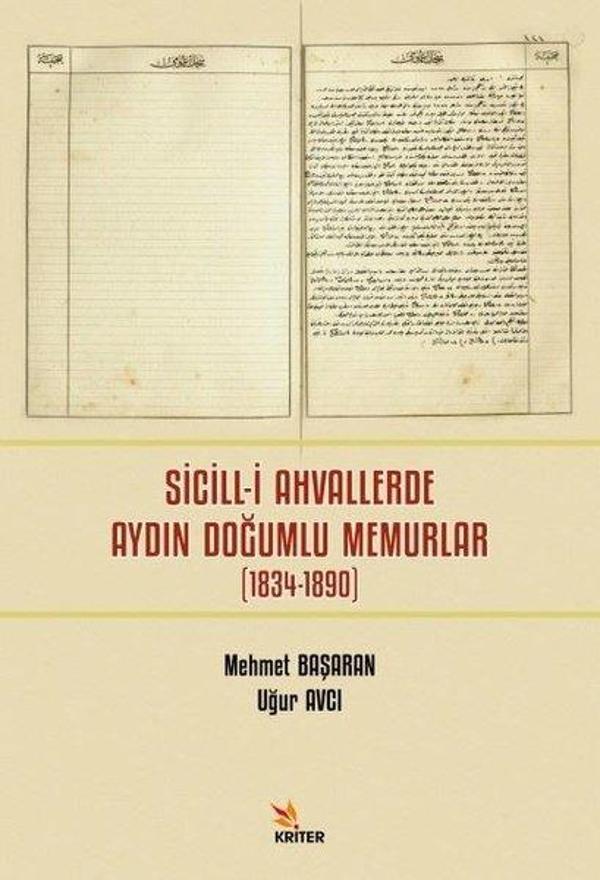 Sicill-i Ahvallerde Aydın Doğumlu Memurlar 1834-1890 - Kriter - Image 1