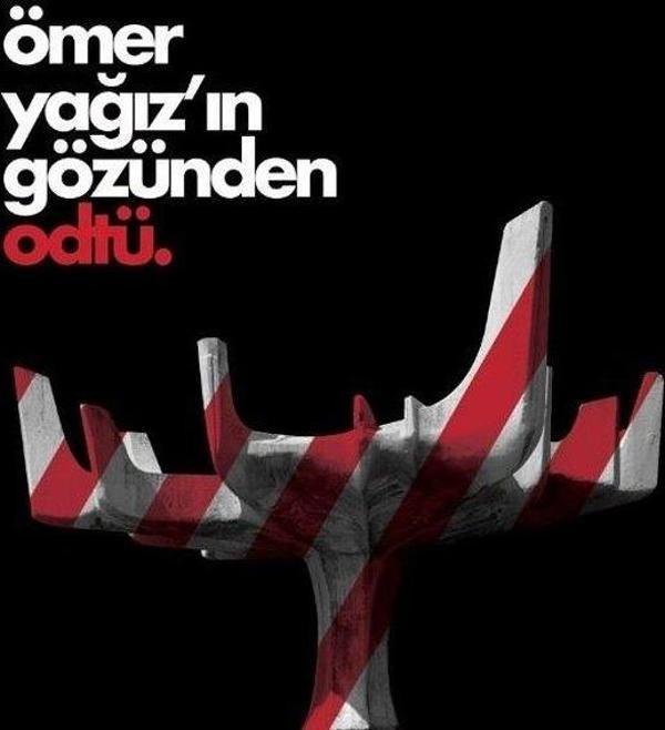 Ömer Yağız'ın Gözünden Odtü - Odtü - Image 1