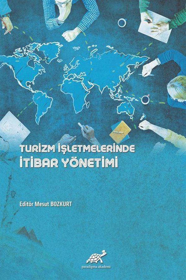 Turizm İşletmelerinde İtibar Yönetimi - Paradigma Akademi Yayınları - Image 1