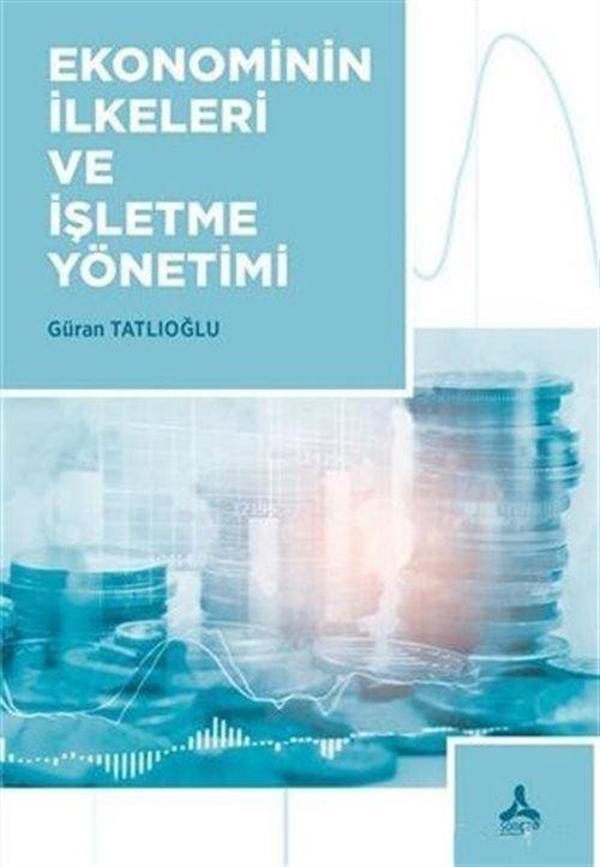 Ekonominin İlkeleri ve İşletme Yönetimi - Sonçağ Yayınları - Image 1