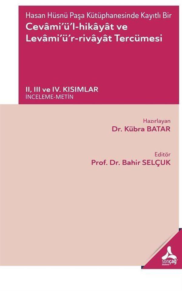 Cevami'ü'l-Hikayat ve Levami'ü'r-Rivayat Tercümesi II, III ve IV. Kısımlar - (İnceleme-Metin) - Sonçağ Yayınları - Image 1