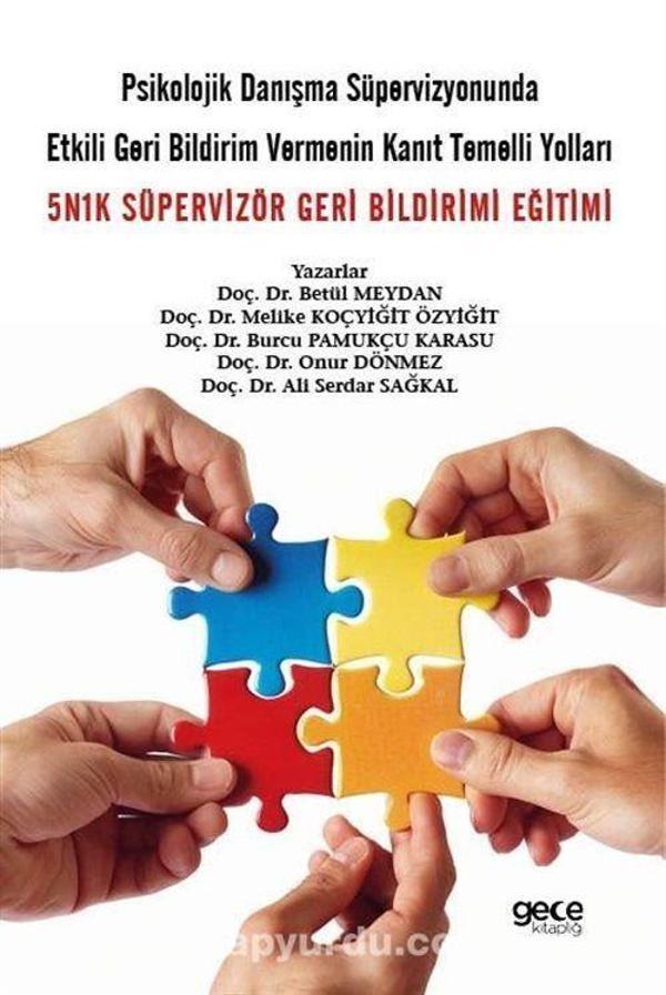 Psikolojik Danışma Süpervizyonunda Etkili Geri Bildirim Vermenin Kanıt Temelli Yolları - 5N1K Süpervizör Geri Bildiri... - Gece Kitaplığı - Image 1