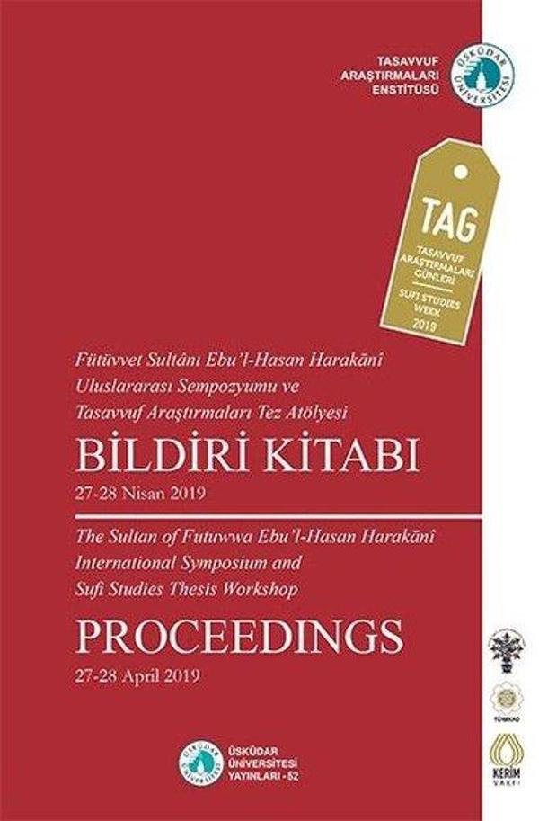 Fütüvvet Sultanı Ebu'l-Hasan Harakani Uluslararası Sempozyumu ve Tasavvuf Araştırmaları Tez Atölyesi - Üsküdar Üniversitesi Yayınları - Image 1