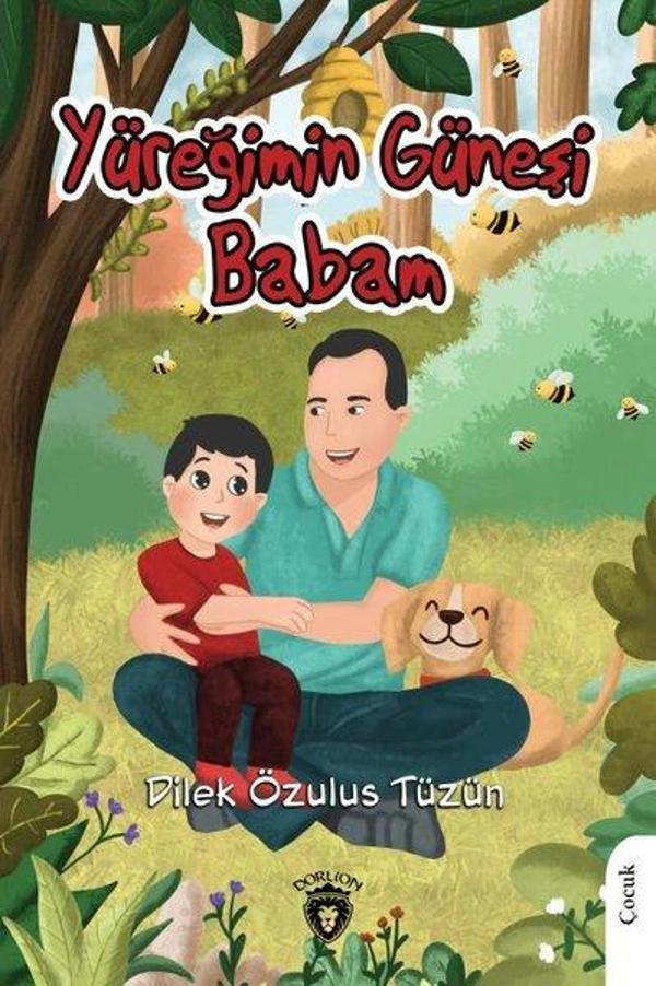 Yüreğimin Güneşi Babam - Dorlion Yayınevi - Image 1