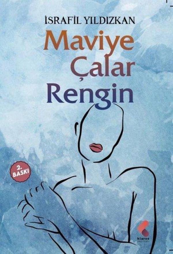 Maviye Çalar Rengin - Klaros Yayınları - Image 1
