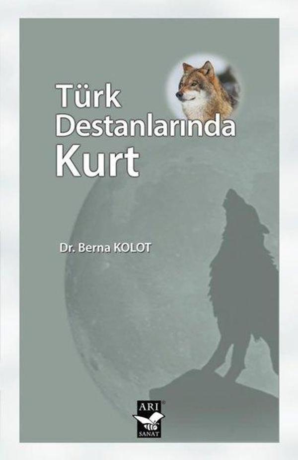 Türk Destanlarında Kurt - Arı Sanat Yayınevi - Image 1
